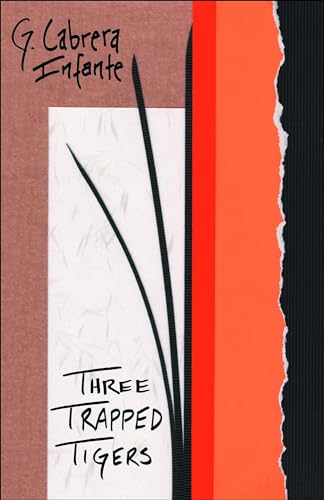 Three Trapped Tigers (Latin American Literature)