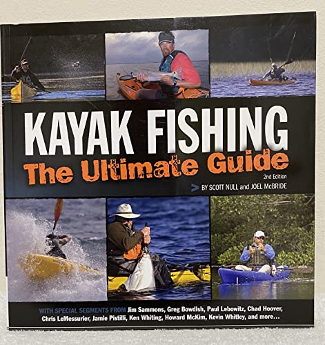 Kayak Fishing: The Ultimate Guide