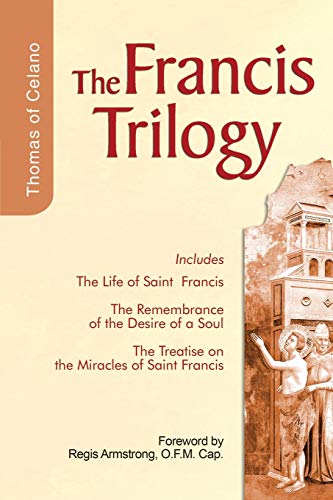 Francis Trilogy: The Life of Saint Francis