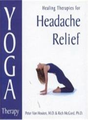 Yoga Therapy for Headache Relief: Healing Therapies