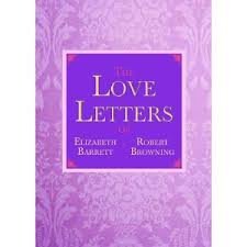 The Love Poems of Elizabeth And Robert Browning