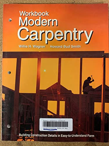 Workbook for Modern Carpentry