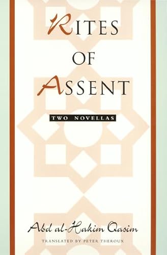 Rites of Assent: Two Novellas