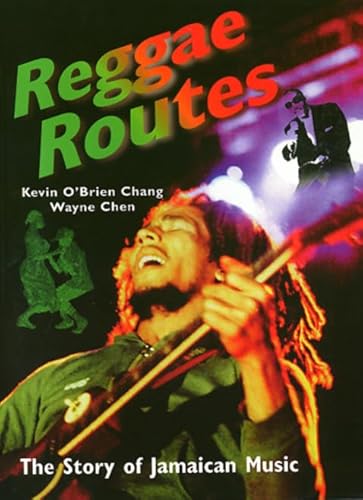 Reggae Routes: The Story of Jamaican Music