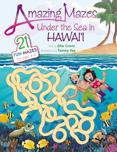 Amazing Mazes Under the Sea in Hawaii