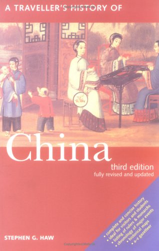 A Traveller's History of China (Traveller's History of China, 3rd ed)