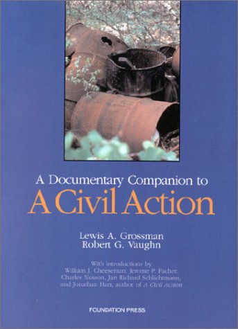 Civil Action Documentary Comp: With Notes, Comments and Questions