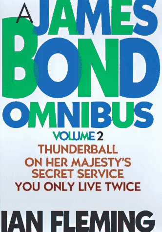 A James Bond Omnibus: "Thunderball", "on Her Majesty's Secret Service", "You Only Live Twice": 2