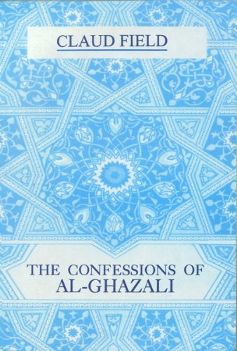 The Confessions of Al-Ghazzali