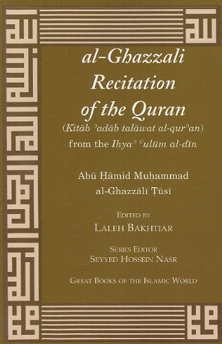 Al-ghazzali Recitation of the Quran (Great Books of the Islamic World)