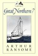 Great Northern?: A Scottish Adventure of Swallows & Amazons