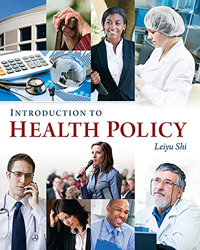 Introduction to Health Policy (Gateway to Healthcare Management)