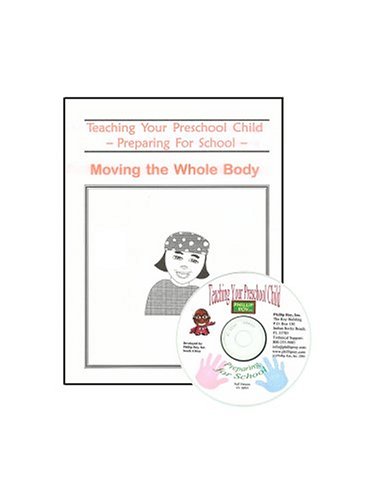 Teaching Your Preschool Child: Moving the Whole Body