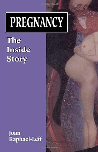 Pregnancy: The Inside Story