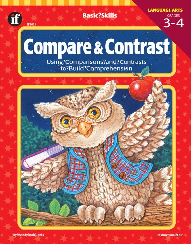Compare & Contrast: Using Comparisons and Contrasts to Build Comprehension (Basic Skills)