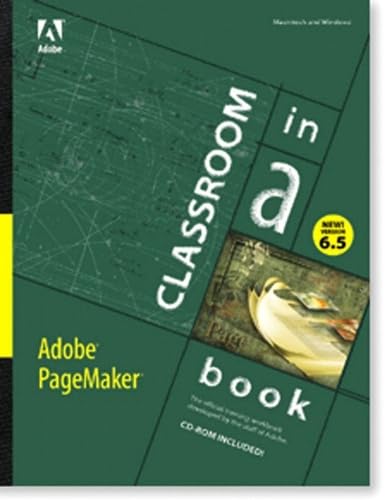 Adobe PageMaker 6.5 Classroom in a Book