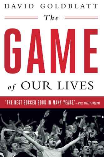The Game of Our Lives: The English Premier League and the Making of Modern Britain