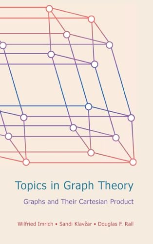 Topics in Graph Theory: Graphs and Their Cartesian Product