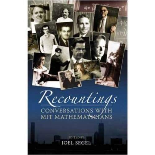Recountings: Conversations with MIT Mathematicians