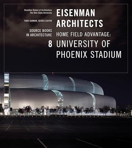 Eisenman Architects: University of Phoenix Stadium for the Arizona Cardinals