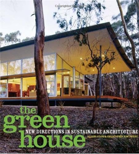 The Green House: New Directions in Sustainable Architecture