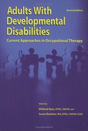 Adults with Developmental Disabilities: Current Approaches in Occupational Therapy