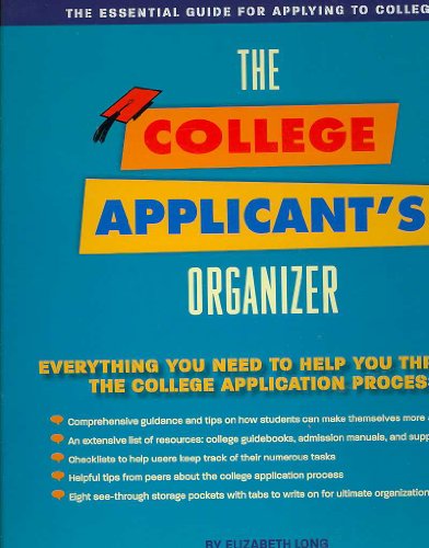 College Applicant Organizer: The Essential Tool for Applying to College