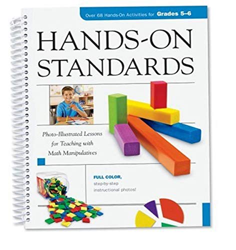Learning Resources LER0853 Hands-on Standards Photo-Illustrated Lessons for Teaching with Math Manipulatives-Grades 5-6
