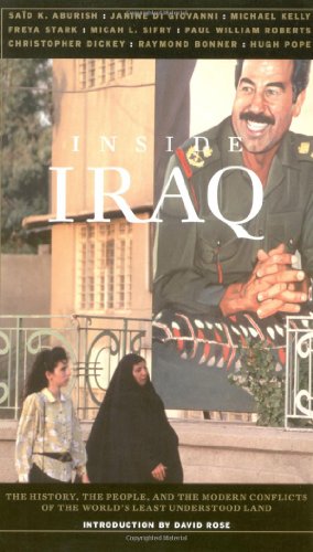 Inside Iraq: The History, the People, and the Modern Conflicts of the World's Least Understood Land