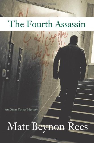 Fourth Assassin: An Omar Yussef Mystery (Omar Yussef Mysteries)