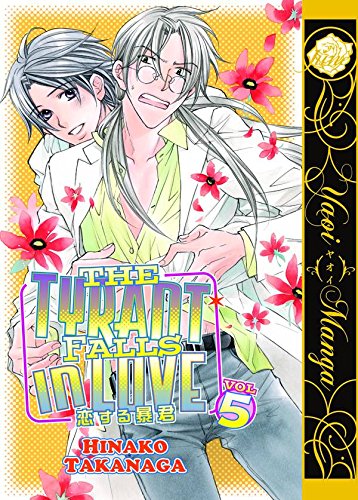 The Tyrant Falls In Love Volume 5 (Yaoi) (TYRANT FALLS IN LOVE GN)