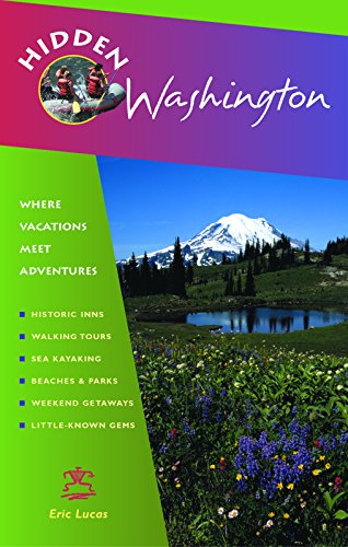 Hidden Washington: Including Seattle, Puget Sound, San Juan Islands, Olympic Peninsula, Cascades and Columbia River Gorge (Hidden Travel)