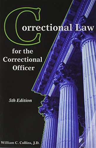Correctional Law for the Correctional Officer