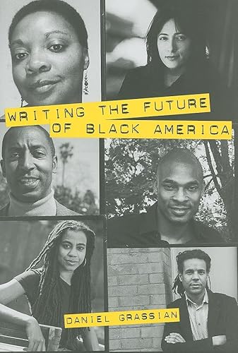 Writing the Future of Black America: Literature of the Hip-Hop Generation