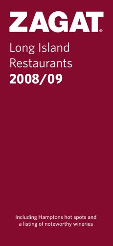 ZAGAT Long Island Restaurants 2008/09 (Zagat Guides)
