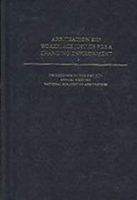 Arbitration 2007 Workplace Justice for a Changing Environment: Prodeedings of the 60th Annual Meeting National Academy of Arbitrators (ARBITRATION ... OF THE NATIONAL ACADEMY OF ARBITRATORS)