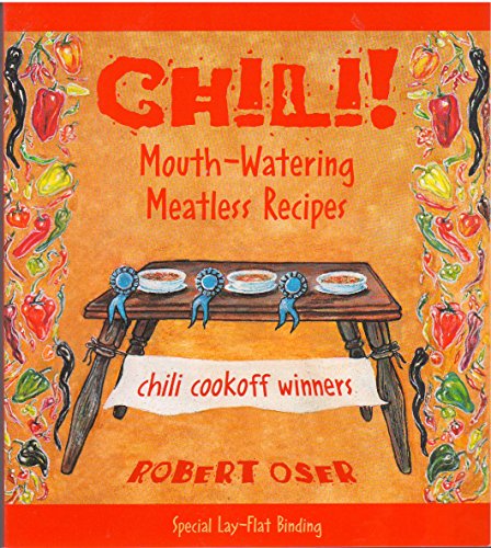 Chili!: Mouth-Watering Meatless Recipes
