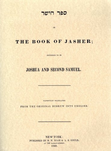 The Book of Jasher: Referred to in Joshua and Second Samuel
