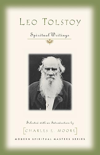Leo Tolstoy: Spiritual Writings (Modern Spiritual Masters)