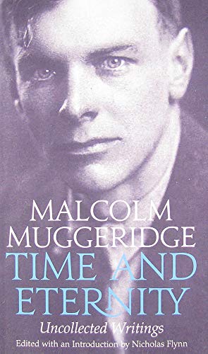 Time and Eternity: Uncollected Writings 1933-1983