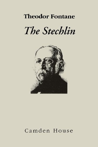 The Stechlin (Studies in German Literature Linguistics and Culture, 70)
