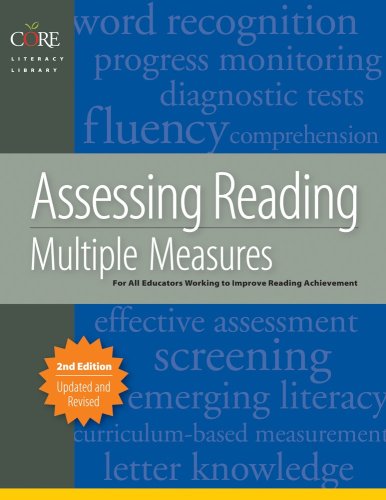 Assessing Reading: Multiple Measures for Kindergarten Through Twelfth Grade