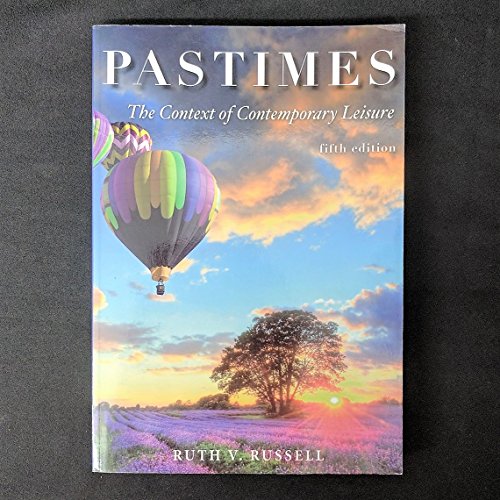 Pastimes: The Context of Contemporary Leisure