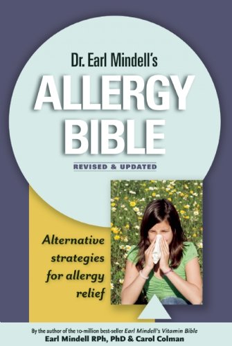 Dr. Earl Mindell's Allergy Bible: Revised and Updated