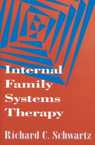Internal Family Systems Therapy, First Edition (The Guilford Family Therapy)