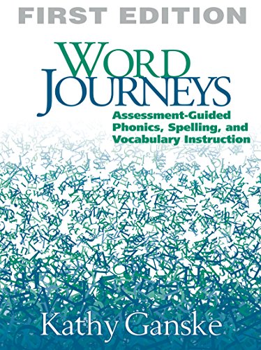 Word Journeys, First Edition: Assessment-Guided Phonics, Spelling and Vocabulary Instruction (Solving Problems in the Teaching of Literacy)