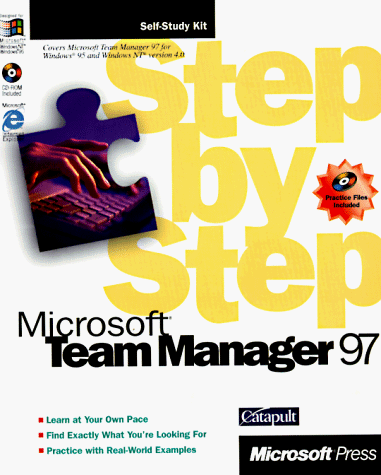 Microsoft Team Manager 97: Step by Step, with CDROM (Self-Study Kit)