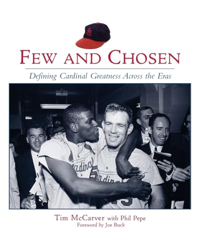 Few And Chosen: Cardinals