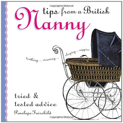 Tips from a British Nanny