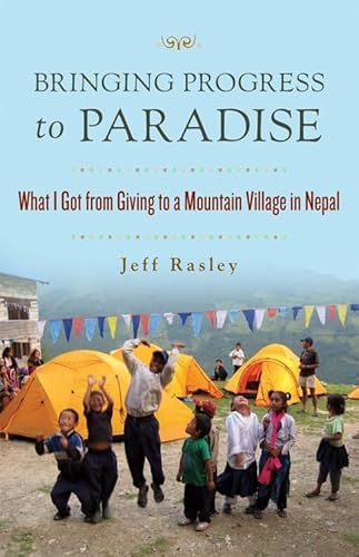 Bringing Progress to Paradise: What I Got from Giving to a Mountain Village in Nepal